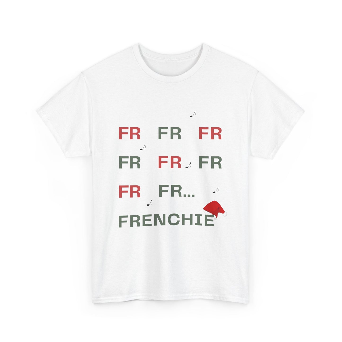 FR FR FR FRENCHIE Christmas T-Shirt
